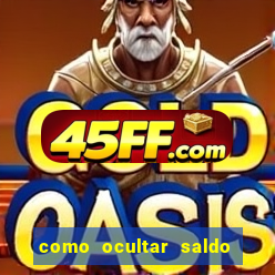 como ocultar saldo na betfair
